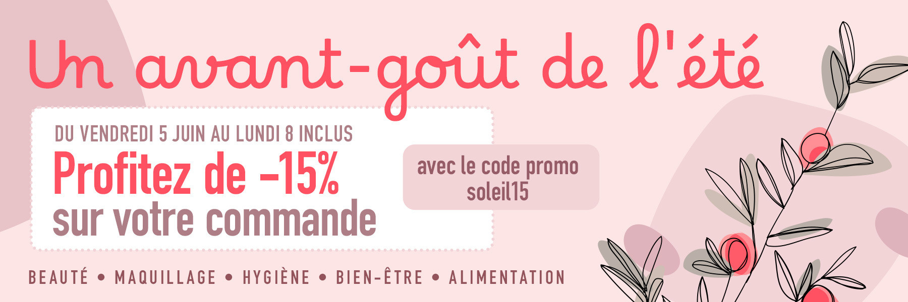 15% avec le code soleil15